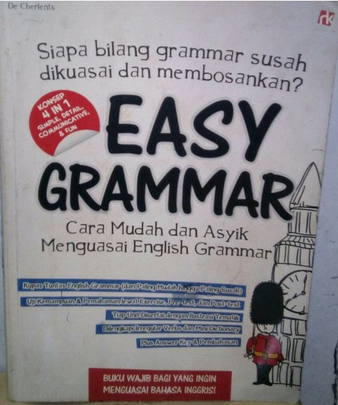 Buku Grammar Cara Mudah dan Asyik Menguasai English Grammar