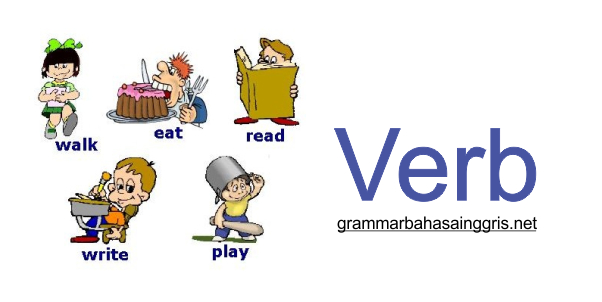 Pengertian Verb Macam-Macam dan Contoh Kalimat