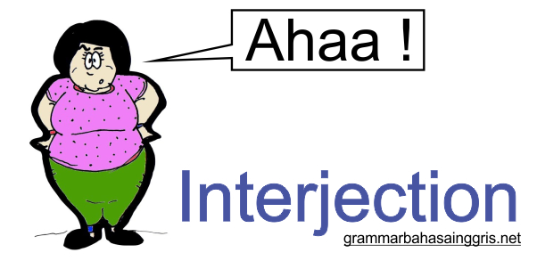 Pengertian Interjection Macam-Macam dan Contoh Kalimat